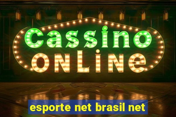 esporte net brasil net